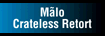 Crateless Retorts